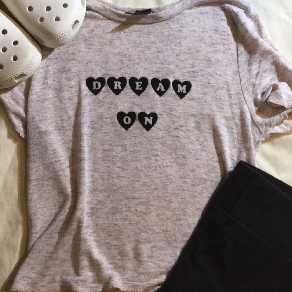 Dream on shirt
